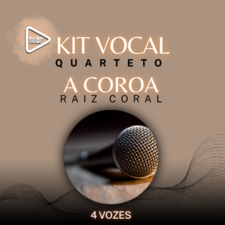 A COROA KIT QUARTETO